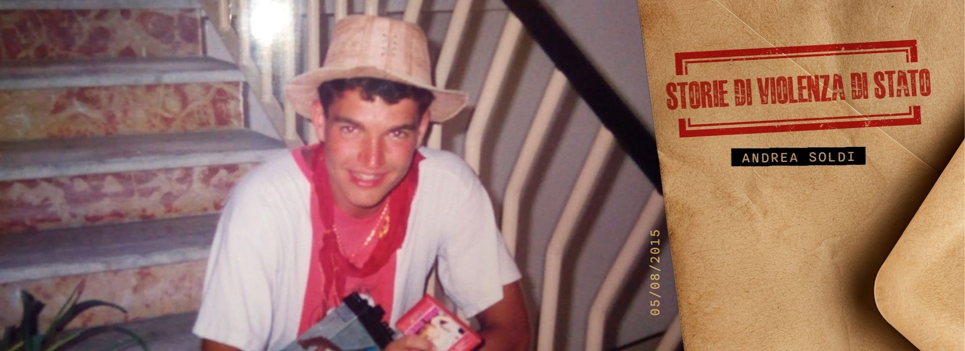 Storie di violenza di stato: Andrea Soldi